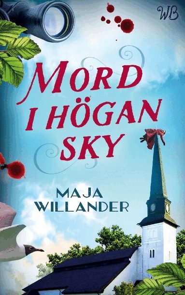 Maja Willander - Mord i högan sky, Inbunden