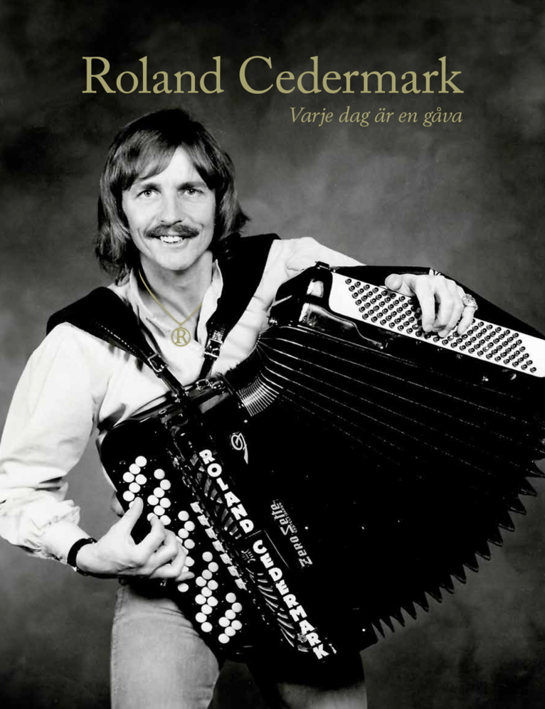 Anneli Cedermark, Toni Cedermark - Roland Cedermark : varje dag är en gåva, Inbunden
