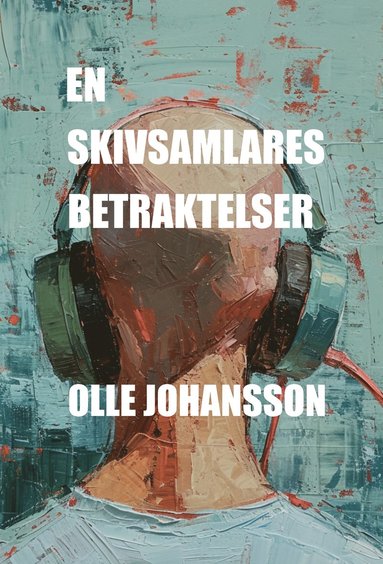 bokomslag En skivsamlares betraktelser