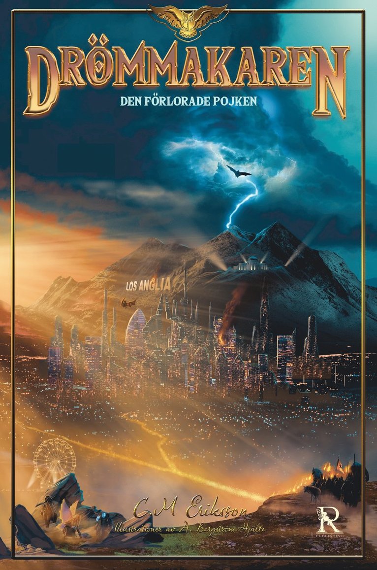 C.M Eriksson - Drömmakaren - Den förlorade pojken, Inbunden