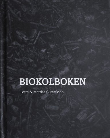 Lotta Gustafsson, Mattias Gustafsson - Biokolboken, Inbunden