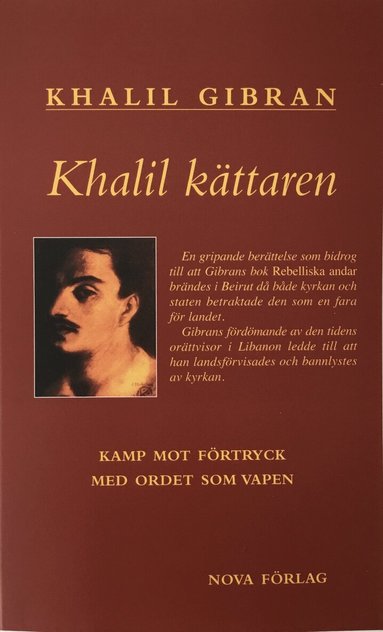 Khalil Gibran - Khalil kättaren : kamp mot förtryck med ordet som vapen, Häftad