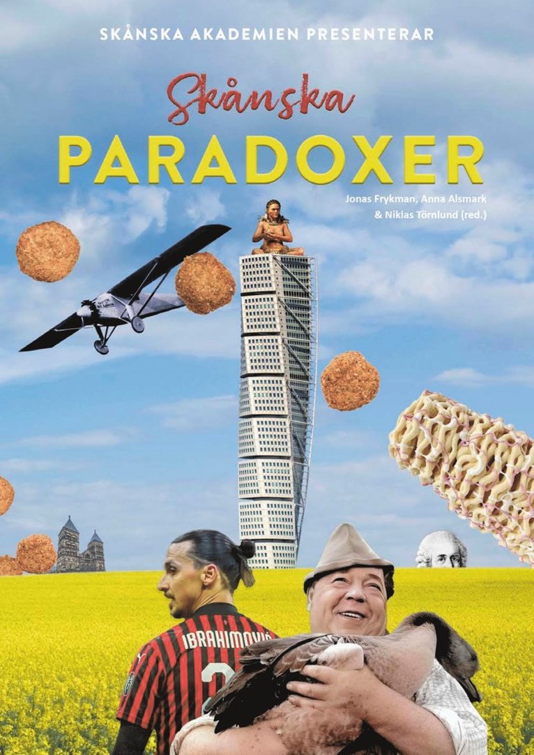 Skånska paradoxer 1