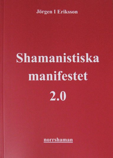 bokomslag Shamanistiska manifestet 2.0