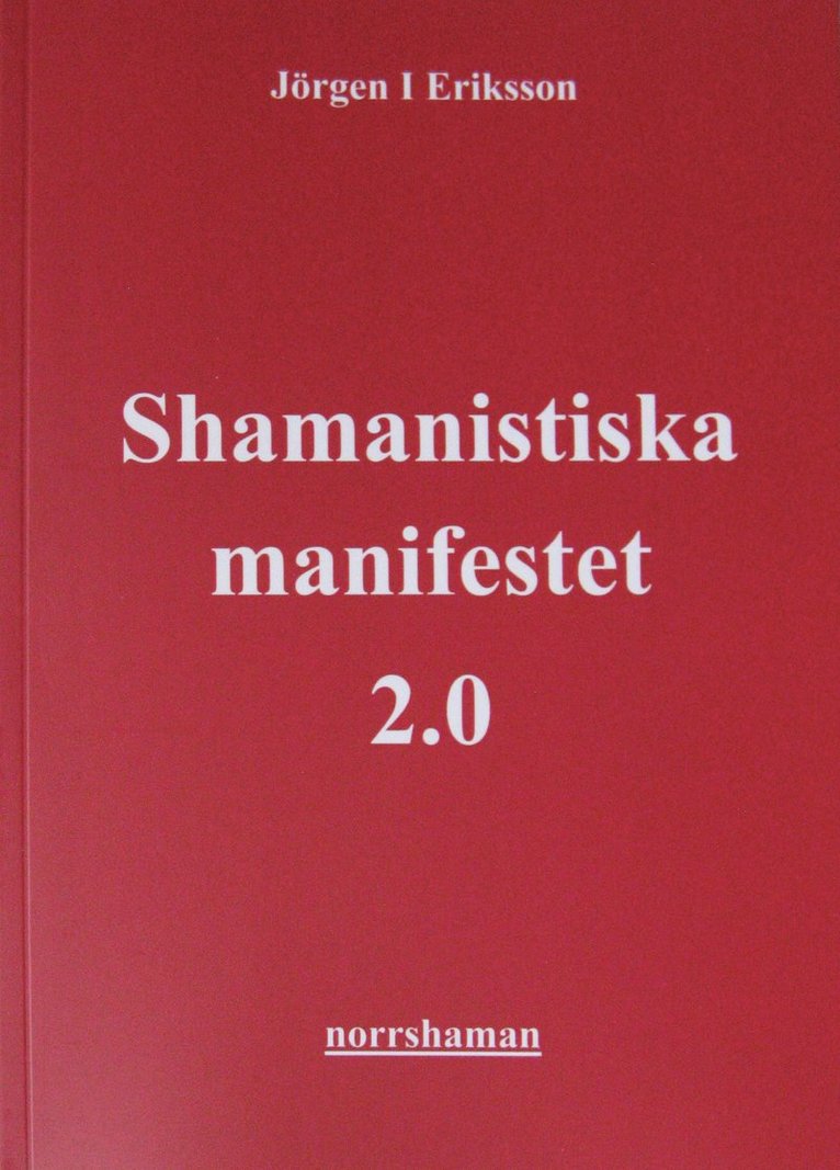 Shamanistiska manifestet 2.0 1