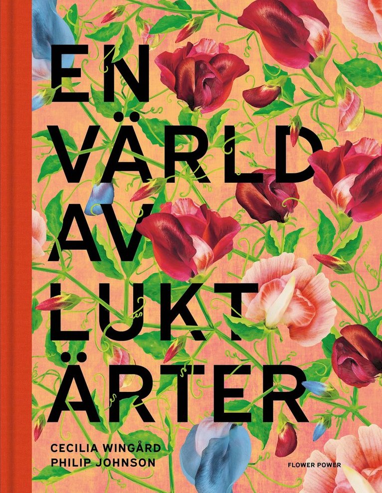 Cecilia Wingård, Philip Johnson - En värld av luktärter, Inbunden