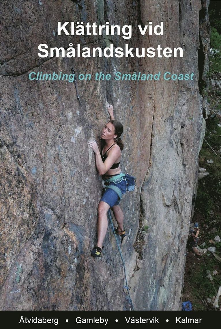 Klättring vid Smålandskusten / Climbing on the Småland Coast, Häftad
