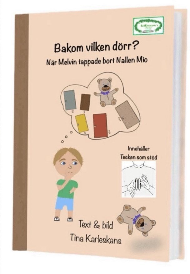 Bakom vilken dörr? : när Melvin tappade bort Nallen Mio 1