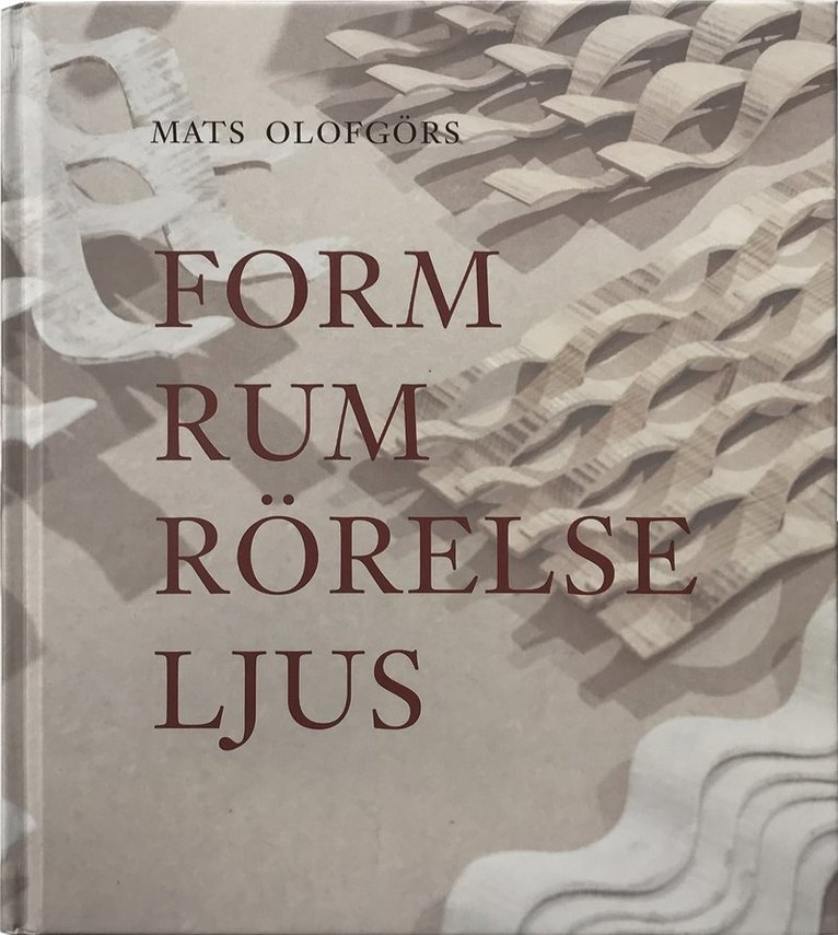 Form Rum Rörelse Ljus 1