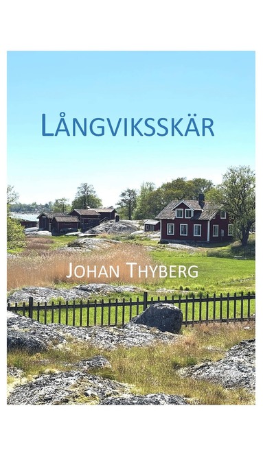 bokomslag Långviksskär - unik arkipelag längst ut i Stockholms skärgård