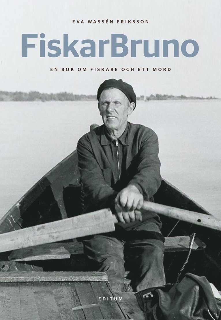 FiskarBruno - en bok om fiskare och ett mord 1