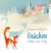 bokomslag Knäcken : katten från Visby