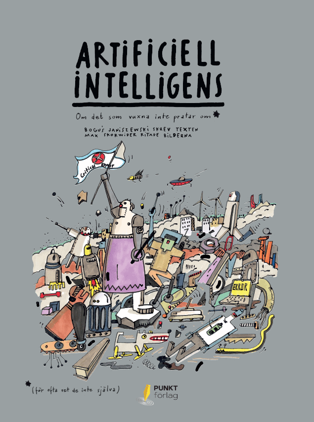 Bogus Janiszewski - Artificiell intelligens - om det som vuxna inte pratar om, Inbunden