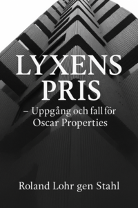 bokomslag Lyxens pris - Oscar properties uppgång och fall