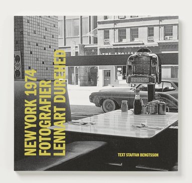 Lennart Durehed, Staffan Bengtsson - New York 1974, Häftad