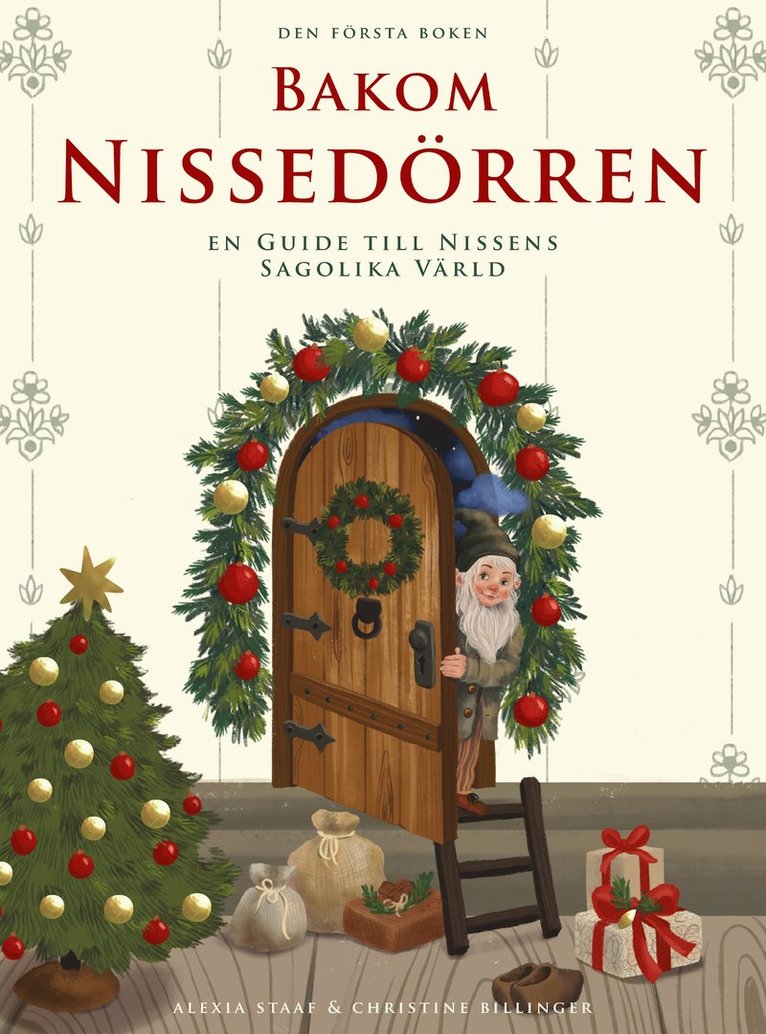 Bakom Nissedörren - En guide till nissens sagolika värld 1