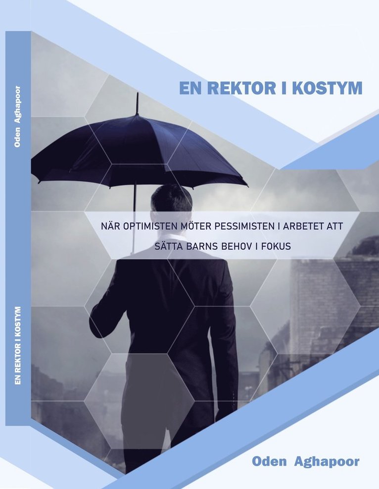 Oden Aghapoor - En Rektor I Kostym, Häftad