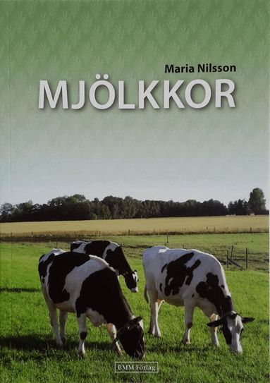 Maria Nilsson - Mjölkkor, Häftad