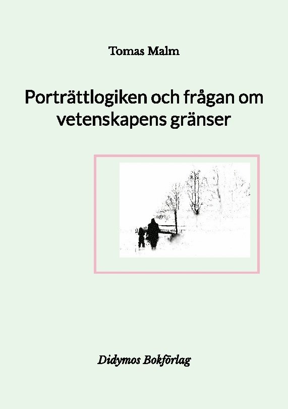 Porträttlogiken och frågan om vetenskapens gränser 1