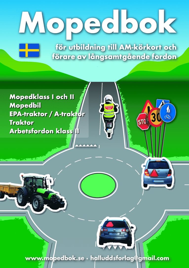 Mopedbok för utbildning till AM-körkort och förare av långsamt gående fordon 1