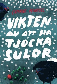 bokomslag Vikten av att ha tjocka sulor