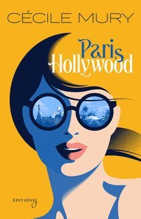 Cécile Mury - Paris-Hollywood, Inbunden
