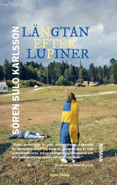 Sören Sulo Karlsson - Längtan efter lupiner, Häftad