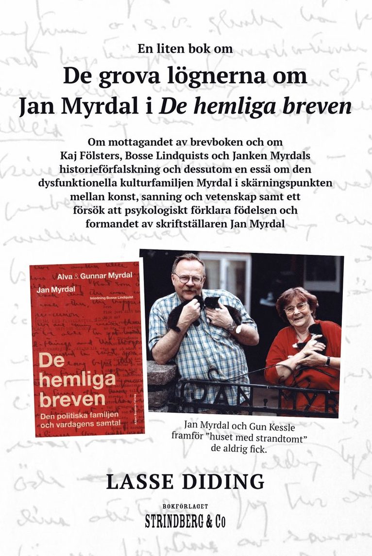 De grova lögnerna om Jan Myrdal i De hemliga breven 1