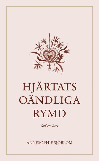 bokomslag Hjärtats oändliga rymd