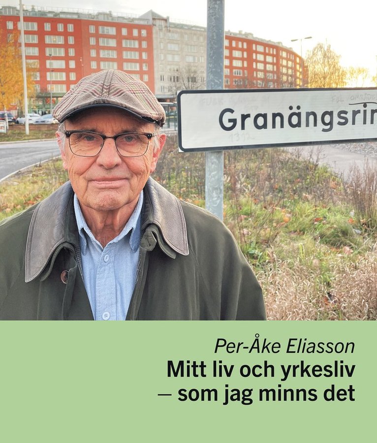 Per-Åke Eliasson - Mitt liv och yrkesliv - som jag minns det, Häftad