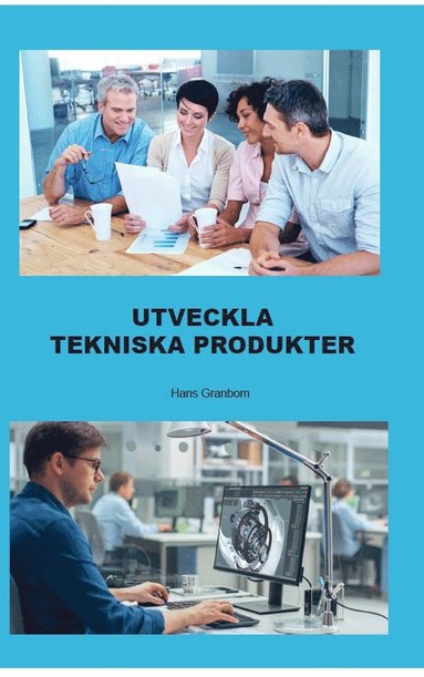 bokomslag Utveckla Tekniska Produkter