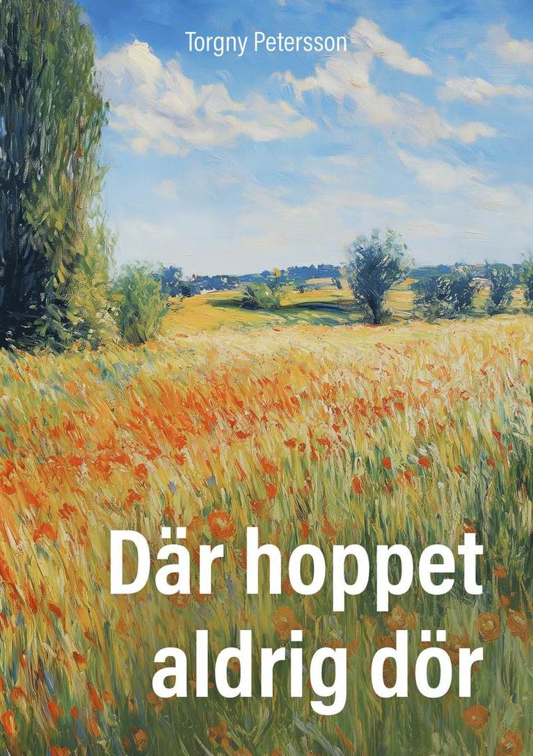 Där hoppet aldrig dör 1