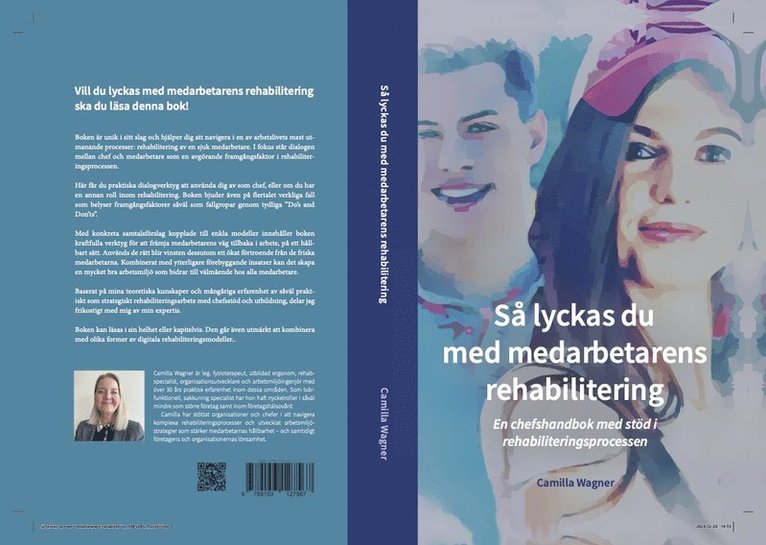 Så lyckas du med medarbetarens rehabilitering: En chefshandbok med stöd i rehabiliteringsprocessen 1