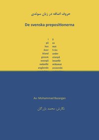 bokomslag De svenska prepositionerna (svenska/persiska)