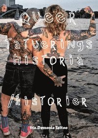 bokomslag Queer Tatueringshistoria / Historier