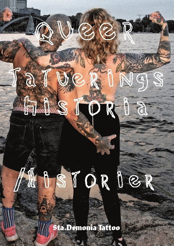 Queer Tatueringshistoria / Historier 1