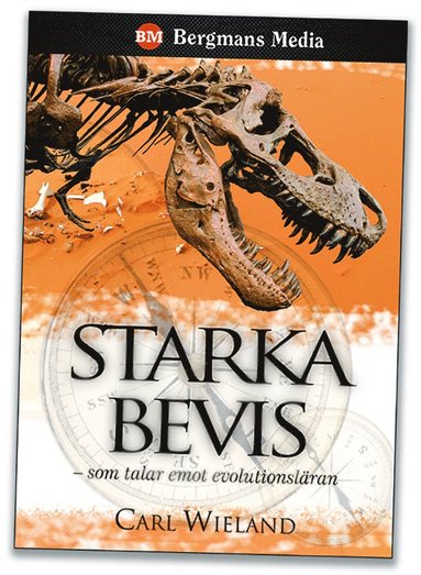 bokomslag Starka bevis - som talar emot evolutionsläran