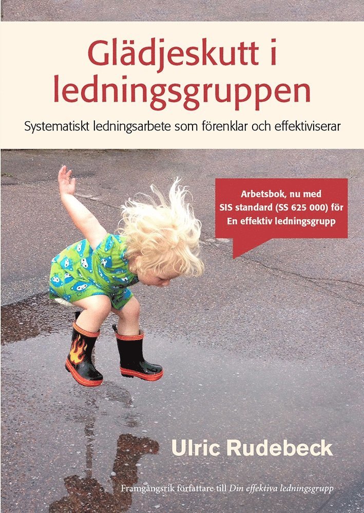 Ulric Rudebeck - Glädjeskutt i ledningsgruppen, Häftad