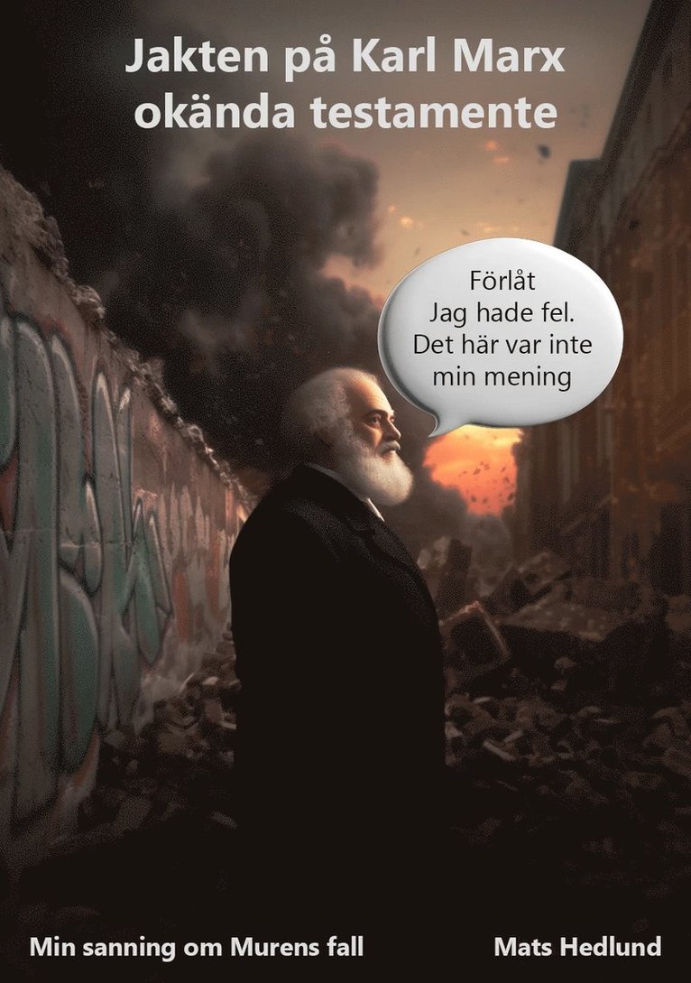 Jakten på Karl Marx okända testamente 1