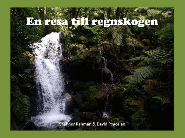 En resa till regnskogen, Inbunden