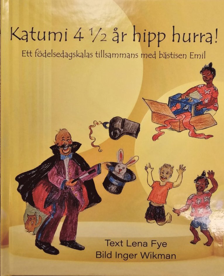 Katumi 4 1/2 år hipp hurra! Ett födelsedagskalas tillsammans med bästisen Emil