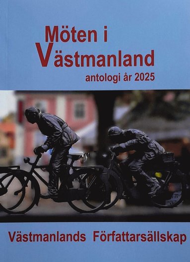 bokomslag Möten i Västmanland : antologi år 2025