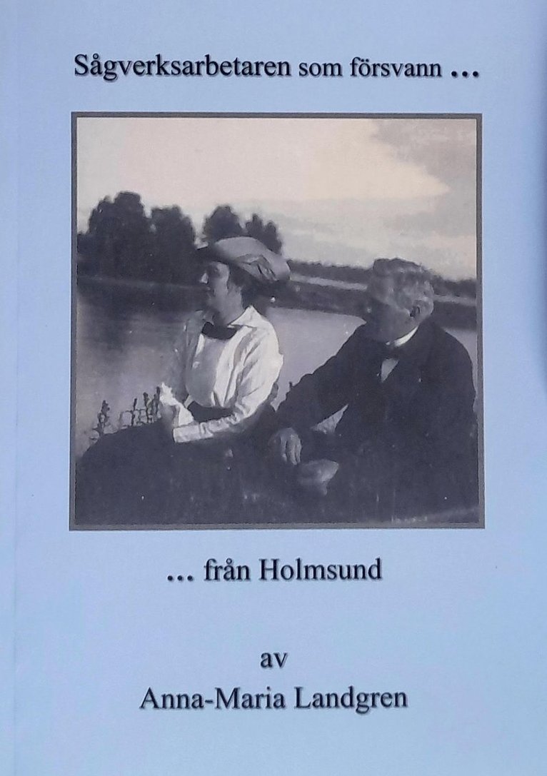 Sågverksarbetaren som försvann från Holmsund