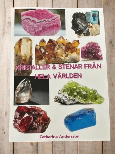 Catharina Andersson - Kristaller & stenar från hela världen, Häftad