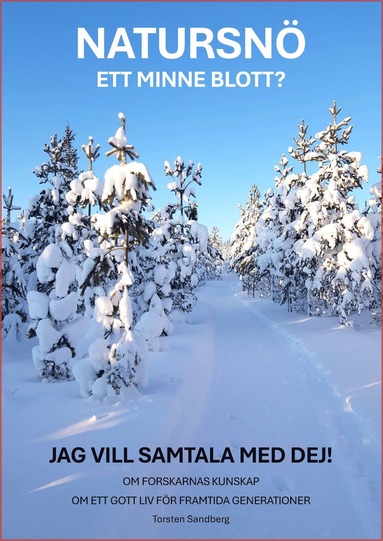 bokomslag Natursnö : ett minne blott?