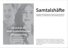 Camilla Wagner - Så lyckas du med medarbetarens rehabilitering - samtalshäfte, Häftad. Tillgänglighet: Lägg i varukorg