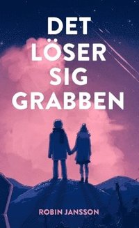 bokomslag Det löser sig grabben