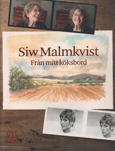 bokomslag Siw Malmkvist : Från mitt köksbord