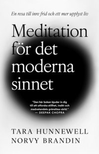 bokomslag Meditation för det moderna sinnet  : En resa till inre frid och ett mer upplyst liv