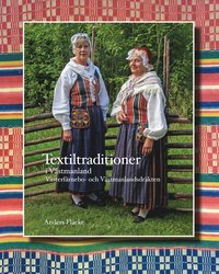bokomslag Textiltraditioner i Västmanland